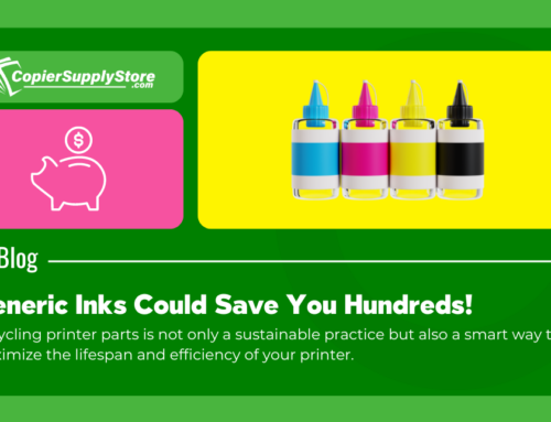 Generic Inks Could Save You Hundreds!