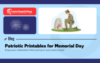 Copier Supply Store blog post graphic featuring the title 'Patriotic Printables for Memorial Day.' The image includes an illustration of a soldier kneeling down the grave and fireworks, symbolizing the celebration of heroes.