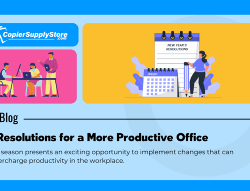 5 Resolutions for a More Productive Office (Featuring CopierSupplyStore!)