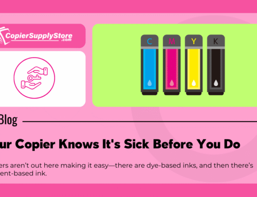Your Copier Knows It’s Sick Before You Do